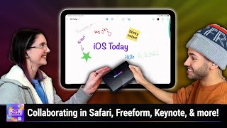 iOS Collaboration Stations - iCloud Sharing, Safari Tab Groups, iWork Collaboration, SharePlay