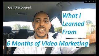 Real Facts: Video Marketing - Why It Works! 6 Months of Video Marketing - What I learned