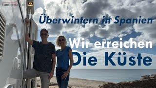 Überwintern in Spanien - wir erreichen die Küste