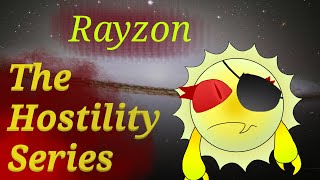 The Hostility Series - Rayzon