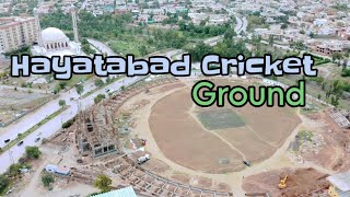 Hayatabad International Cricket Stadium Drone View |Drone Video of Hayatabad Peshawar Cricket Ground