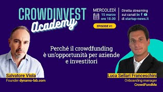 CROWDINVEST Academy 1 - Perché il crowdfunding è un’opportunità per aziende e investitori