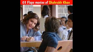 03 Biggest Flop Movies of Shahrukh Khan | #shorts