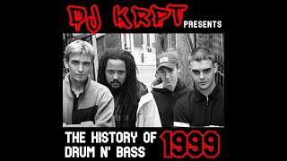 The History Of Drum N' Bass Vol. 2 - 1999 mixed by DJ KRPT