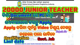 JUNIOR TEACHER RECRUITMENT APPLY ONLINE #SMARTPHONE #OSEPA #DOCUMENT #LAST DATE #osepa