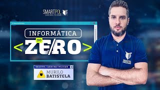 Aula 08 - Informática do Zero | Profº Murilo Batistela