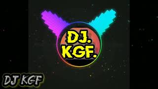 Mola Range Range Ma Bor Diye Wo DJ Me DJ KGF