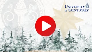 Merry Christmas from the University of Saint Mary