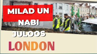 Milad un Nabi Juloos || Connecting Communities Through Faith ❤️ #london #unitedkingdom #miladunnabi