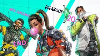 Apex Legends BREAKOUT PT.20 END