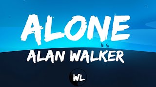 Alan Walker - Alone (Lyrics)