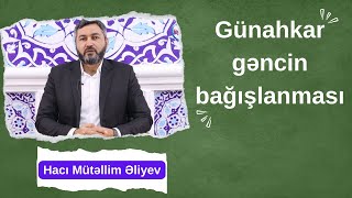 Günahkar gəncin bağışlanması