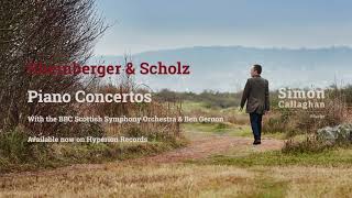 Rheinberger & Scholz: Piano Concertos (Simon Callaghan)