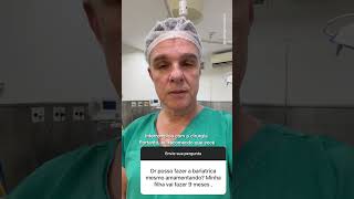 Dr. Responde: Posso fazer bariátrica mesmo amamentando?