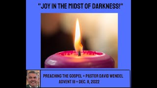 "Joy in the Midst of Darkness!"