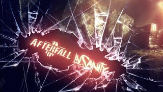 Afterfall Insanity!!