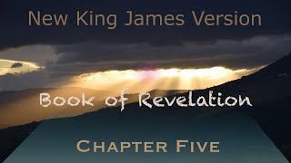 Learning Book of Revelation Chapter 5 New King James Version