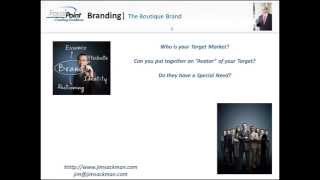 Branding Video Blog:  The Boutique Brand