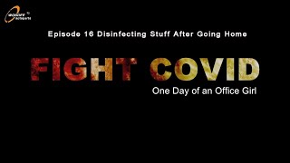 FIGHT COVID-19---One Day of a Chinese Office Girl. Episode 16 Disinfecting Stuff by WONDEE Autoparts