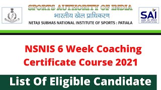 List Of eligible candidate For NSNIS 6 Week Coaching Certificate Course 2021,New Update Result Out