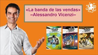 «La banda de las vendas», de Vizenci, publicado por La Esfera Azul.