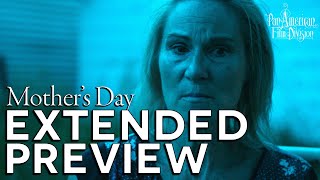 Mother's Day | Free Extended Preview | Now Streaming