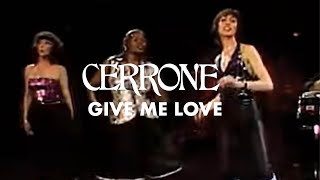 Cerrone - Give Me Love (Official Music Video)