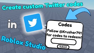 How to make Twitter codes in Roblox Studio (VIEWER REQUESTED VIDEO)