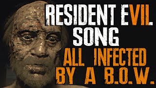 All infected by a B.O.W. (Resident Evil 7 song)