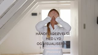 Håndfladeøvelse med lyd og visualisering