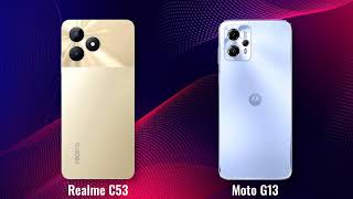 Realme C53 vs Moto G13 10k Full Comparison Androidverse