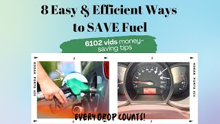 8 Easy and Efficient Ways to Save Fuel