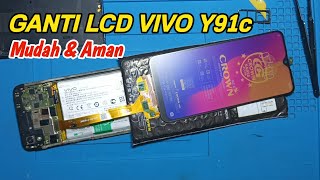 Cara Ganti lcd VIVO Y91C Mudah & Aman