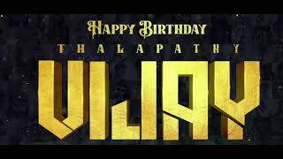 HAPPY BIRTHDAY THALAPATHY | HBD THALAPATHY | VIJAY