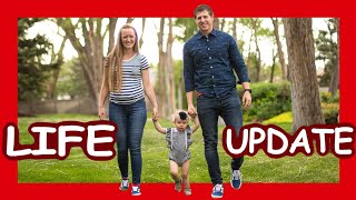 Long Awaited Life Update: What's New??