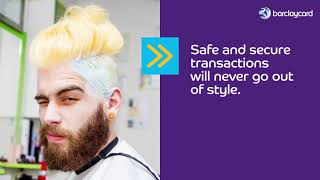 Take safe & secure payments with Barclaycard - no matter what for.