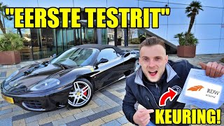 "EERSTE TESTRIT" IN MIJN GOEDKOPE FERRARI DIE WIJ HEBBEN GEMAAKT! |EP. 9