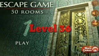 Escape Game 50 Rooms Level 36