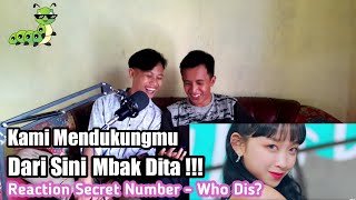 KITA MENDUKUNG MBAK DITA!!! SECRET NUMBER - WHO DIS? Reaction