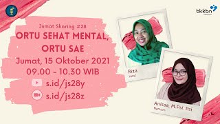 Jumat Sharing #28 : Ortu Sehat Mental, Ortu Sae