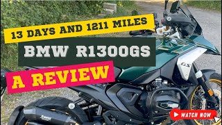 BMW R1300GS 13 Day Review #bmwmotorrad #bmwr1300gs #bmwadventure #motorbikereview #motorcyclereview