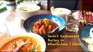 Sachis Indian restaurant | Burley in Wharfedale | Ilkley #finediningindian