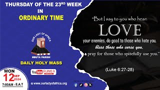 Thursday of the Twenty-third Week in Ordinary Time |Daily TV Mass, Thursday  12th September, 2024