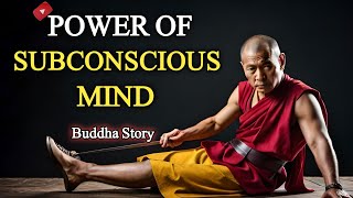 Buddhist Story on Power Of Subconscious Mind | Power of Conscious Mind || How Mind Works