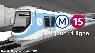 1 jour : 1 ligne – Métro 15