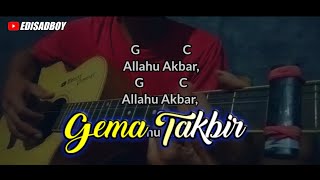 CHORD GITAR " GEMA TAKBIR " LIRIK DAN CHORD MUDAH