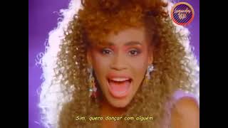 Whitney Houston - I Wanna Dance With Somebody (Official Vìdeo) (Legendado)