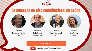 As ameaças ao piso constitucional da saúde