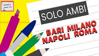 SOLO AMBI Bari Milano Napoli Roma