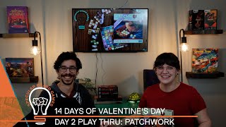 Day 2 | Patchwork Play-thru